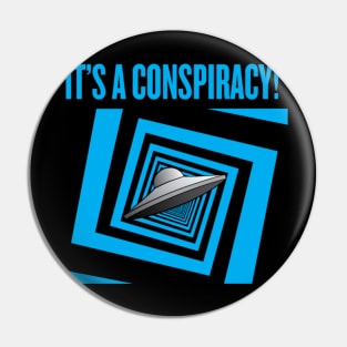 It's A Conspiracy! BLUE UFO Pin