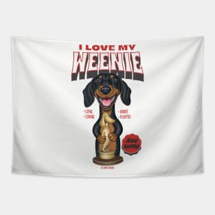 Cute Doxie Dog with a Dachshund award on I Love my Weenie Dog Tapestry