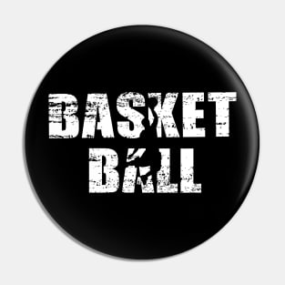 Distressed Look Basketball Gift For Basketball Players Pin