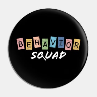 behavior squad Pin