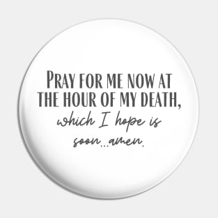 Pray For Me Pin