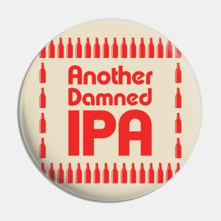 Another Damned IPA Pin