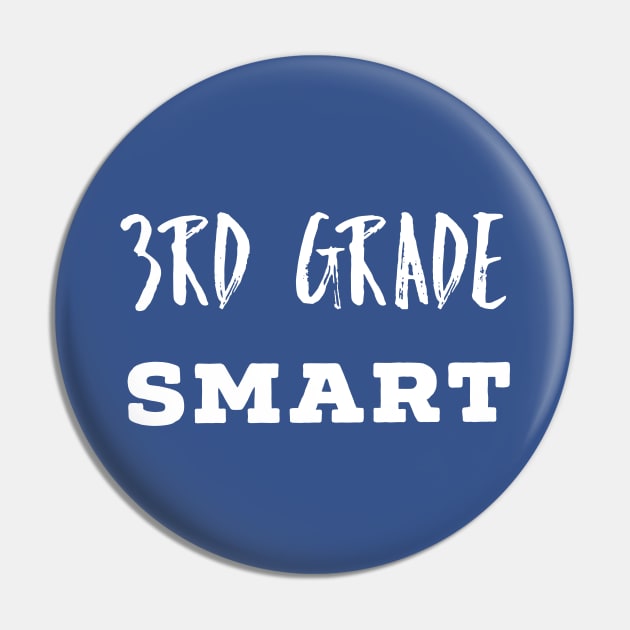 3rd Grade Smart Student Pin by Mindseye222