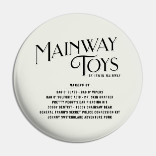 Mainway Toys by Irwin Mainway Pin