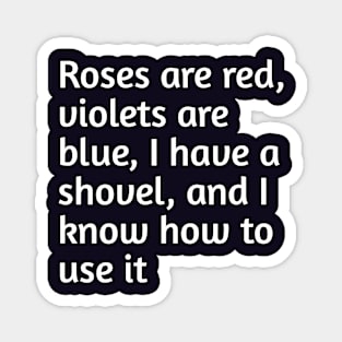 Roses and red funny joke Magnet