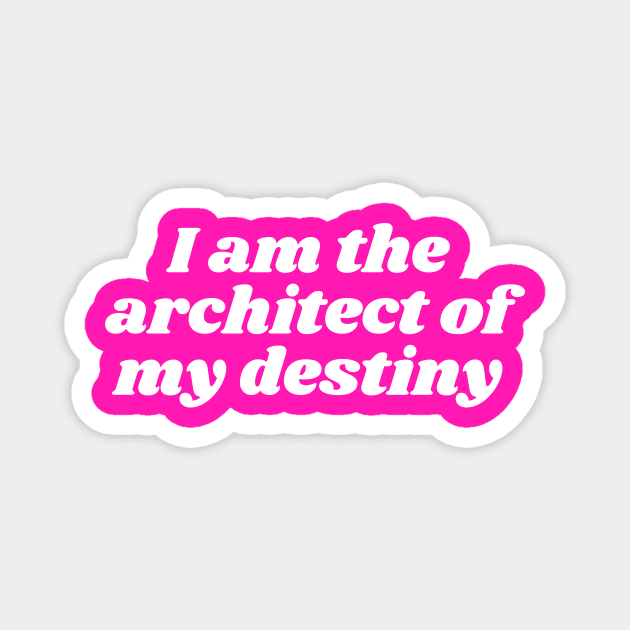 affirmation Magnet by thedesignleague