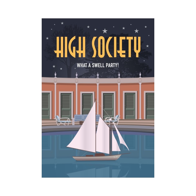 High Society - Alternative Movie Poster by MoviePosterBoy