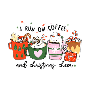 I Run On Coffee and Christmas Cheer Christmas Holiday Women T-Shirt