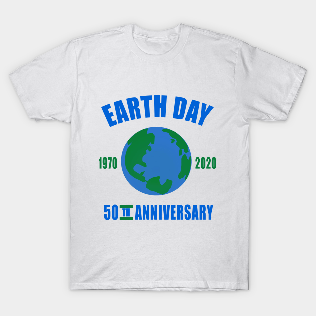 Earth Day 50th Anniversary 2020 - Earth Day 50th Anniversary 2020 - T ...