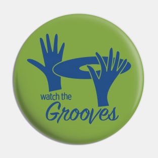 Watch the Grooves Pin
