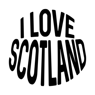 I LOVE SCOTLAND Black Colour Typography Design T-Shirt