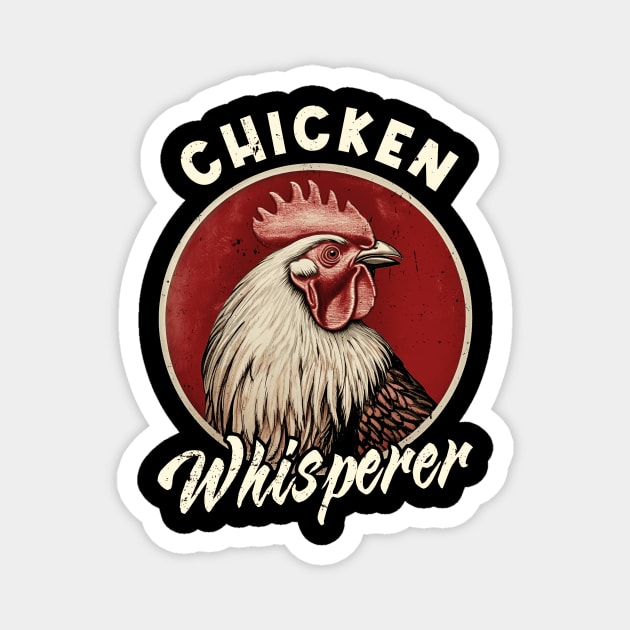 Bawk and Roll Chicken Whisperer Love, Stylish Tee Extravaganza Magnet by Northground