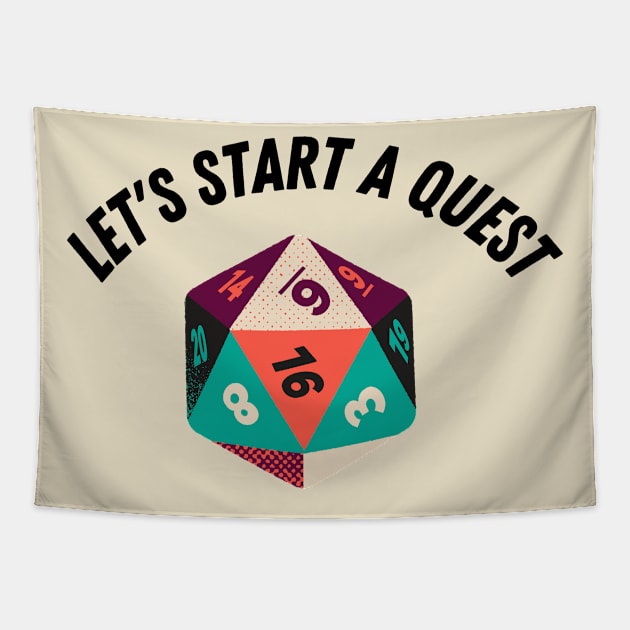 let's start a quest Tapestry by BTTGtees