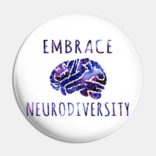 Embrace Neurodiversity Pin