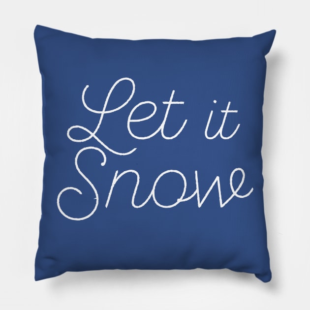 Let it Snow! Pillow by dblaiya