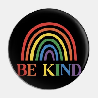 Be Kind - LGBTQ Rainbow Gay Pride Month Pin