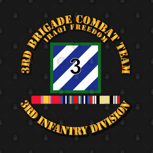 Disover 3rd BCT, 3rd ID - OIF w Svc Ribbons - 3rd Infantry Division - T-Shirt
