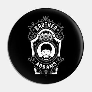 Brother Addams Pin