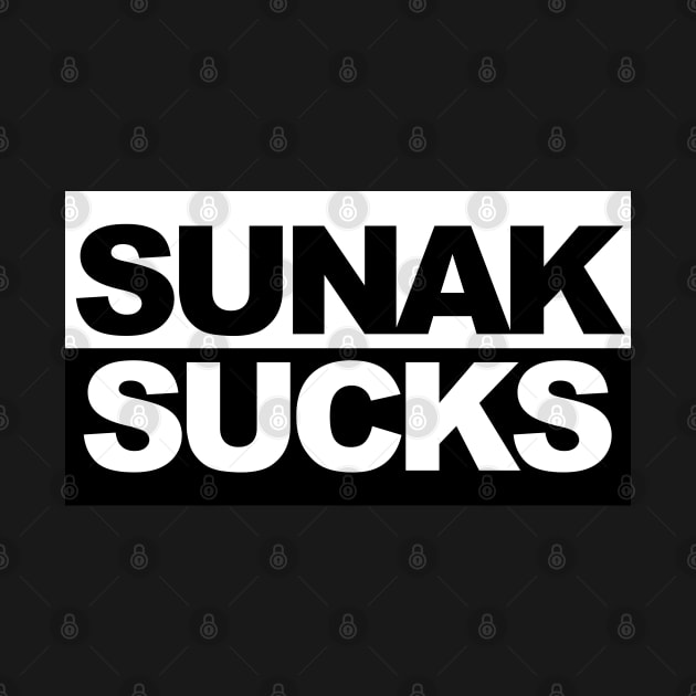 Sunak Sucks - Rishi Sunak Sucks, Anti Tory T Shirt by GoldenGear