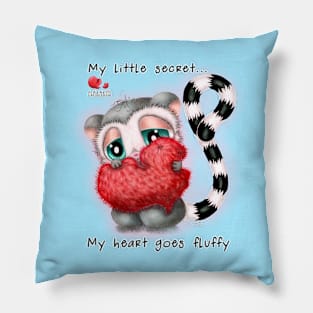 My little secret... My heart goes fluffy Pillow