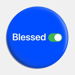 Blessed ON! Pin