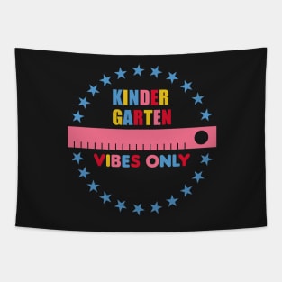 Kindergarten Vibes Only Tapestry