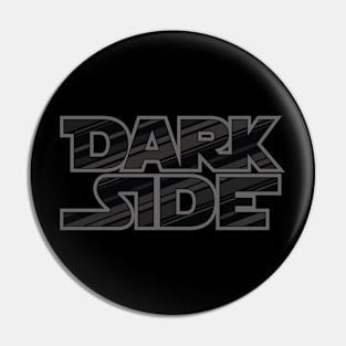 Dark Side Pin