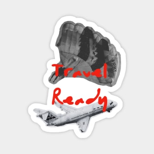 Travel-Ready: Ready, Set, Soar To The Next Adventure Magnet