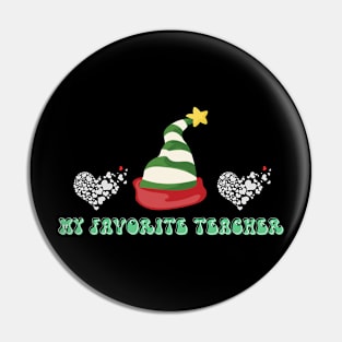 My Favorite Teacher Pin