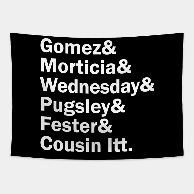 Funny Names x The Addams Family Tapestry by muckychris