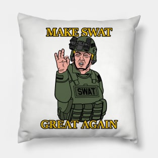 Make SWAT Great Again Tactical Donald Trump Pillow