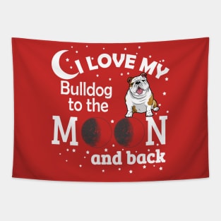 I love my Bulldog Tapestry