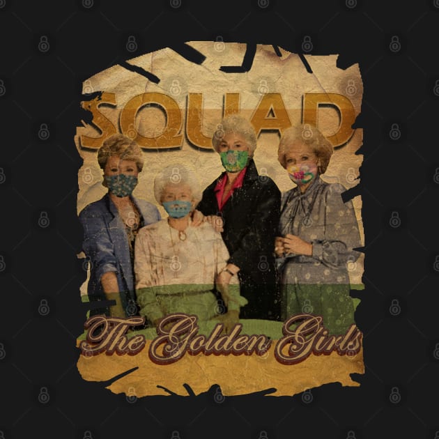 Vintage art - SQUAD - Golden Girls, by framehead