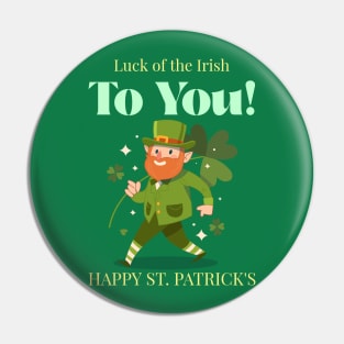 Luck of the Irish to You! Pin
