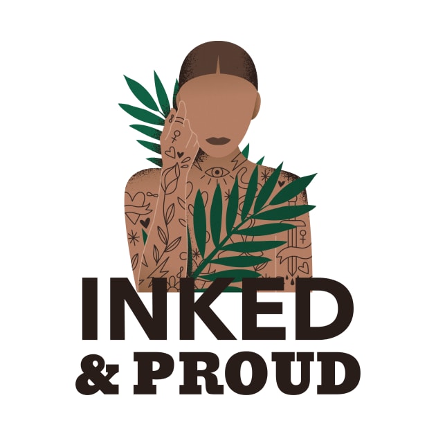 Inked and proud by Mota