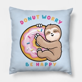 Donut Worry Be Happy Pillow