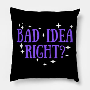 Bad Idea Right Pillow