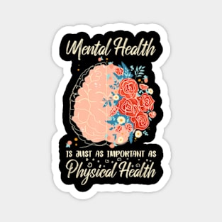 Mental Health Is Just As Important As Physical Health Brain Magnet