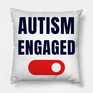 autism engaged Pillow