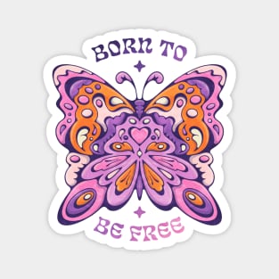 Born To Be Free Magnet