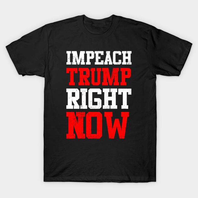 Discover Trump Impeach 45 Team Not my president T-shirt - Impeach Donald Trump - T-Shirt