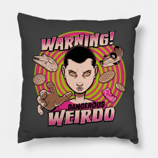 Strange Weirdo Pillow