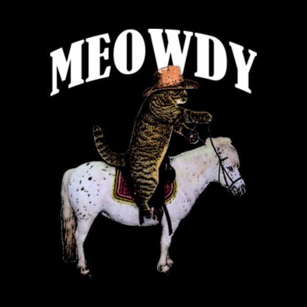 Funny Cat shirts, Meowdy Meme Shirt, Funny Cat Shirts, Funny Cat Puns, Meowdy Cat Cowboy T-shirt, Cat And Pony Shirts, Howdy Cat Lover Gift by Y2KERA