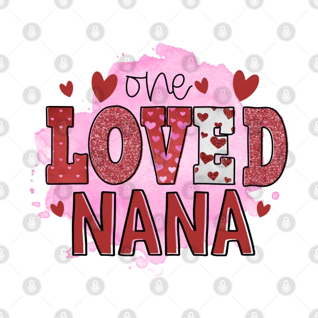 One Loved Nana Design by Rafy's Designs