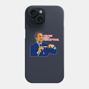 You’re Very Perceptive- Hans Gruber Phone Case