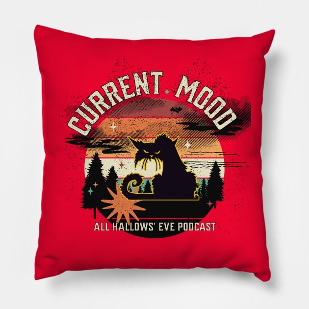 Current Mood Pillow by All Hallows Eve Podcast 