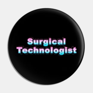 Surgical Technologist Pin