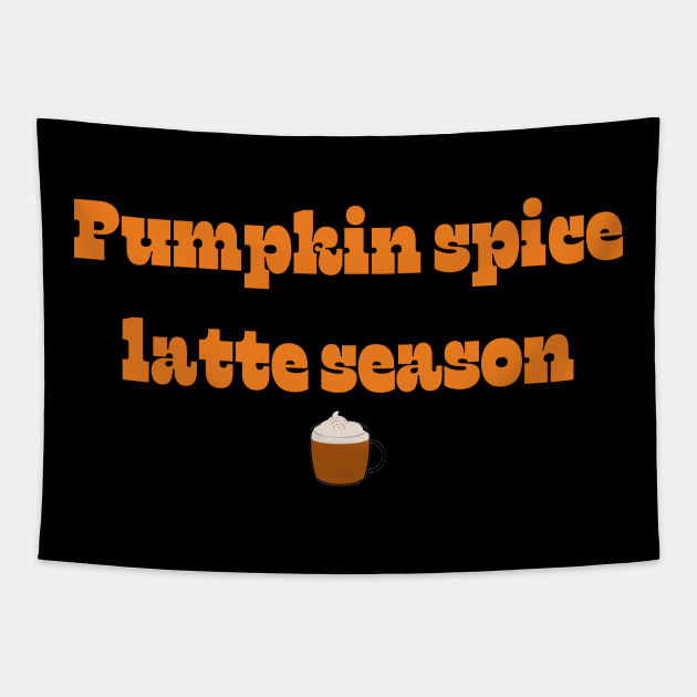 Pumpkin spice latte season | It’s fall y’all! Tapestry by Fayn