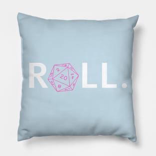 Roll. RPG Shirt white and pink Pillow