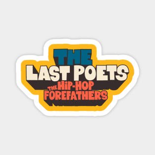 The Last Poets - Wearable Legends of Hip Hop and Black Liberation Magnet